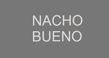 NACHO BUENO
